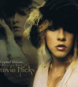 Stevie Nicks Crystal Visions (2007)