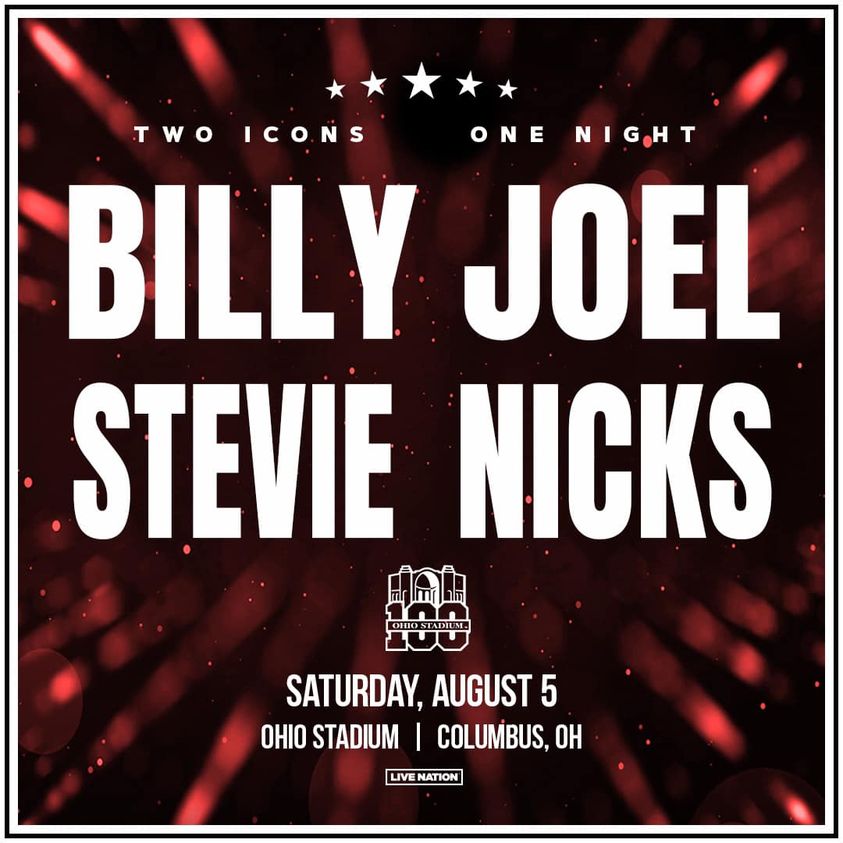 Stevie Nicks with Billy Joel – Ohio Stadium, Columbus, OH  8/5/2023
