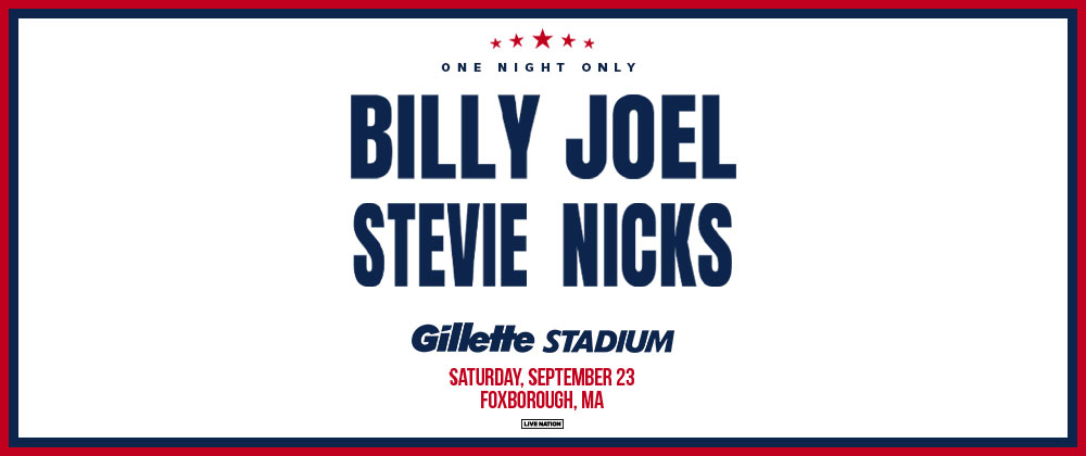 Stevie Nicks with Billy Joel – Gillette Stadium, Foxborough, MA 9/23/2023