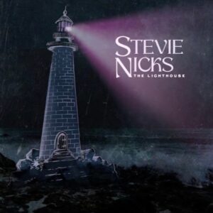 Stevie Nicks' The Lighthouse single